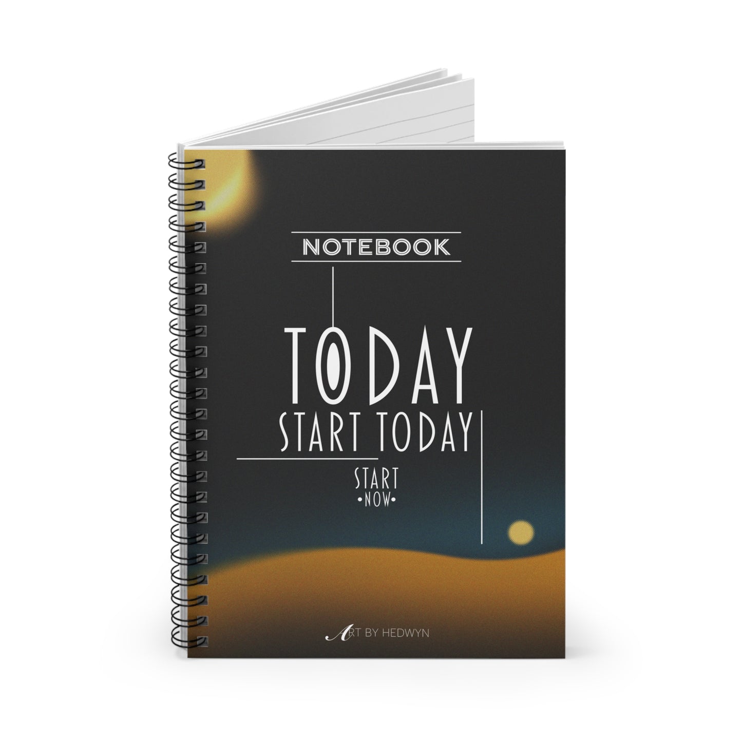 Start Today Start Now - Spiral Notebook - Ruled Line