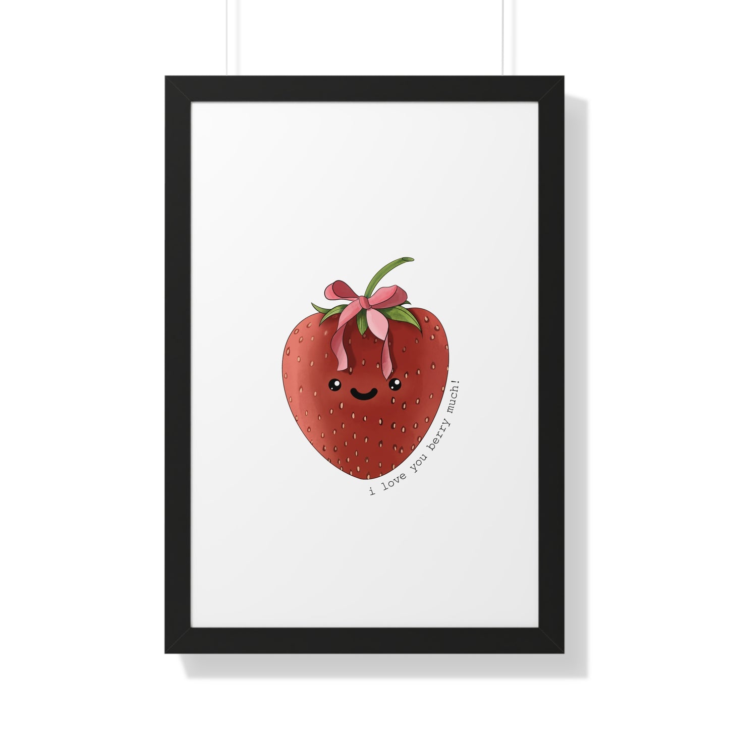 I Love You berry Much - Framed Vertical Poster