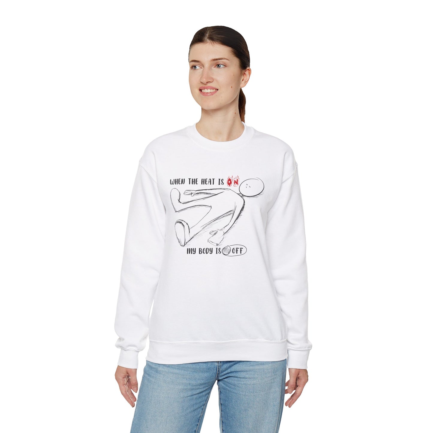 When The Heat Is On - Unisex Heavy Blend™ Crewneck Sweatshirt