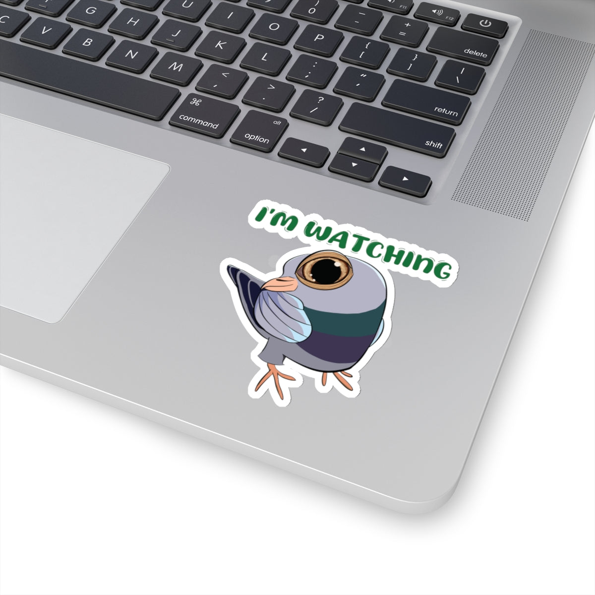 I’m Watching - Sticker of Pigeon