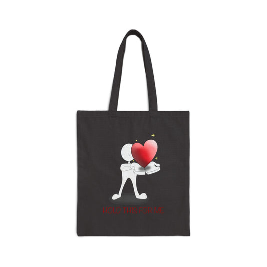 Hold This For Me - Cotton Canvas Tote Bag