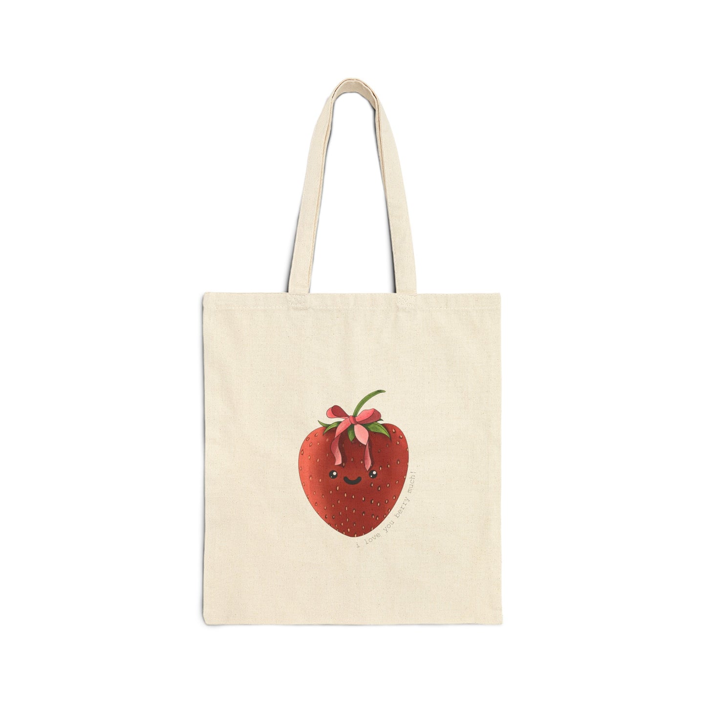 I Love You Berry Much - Cotton Canvas Tote Bag