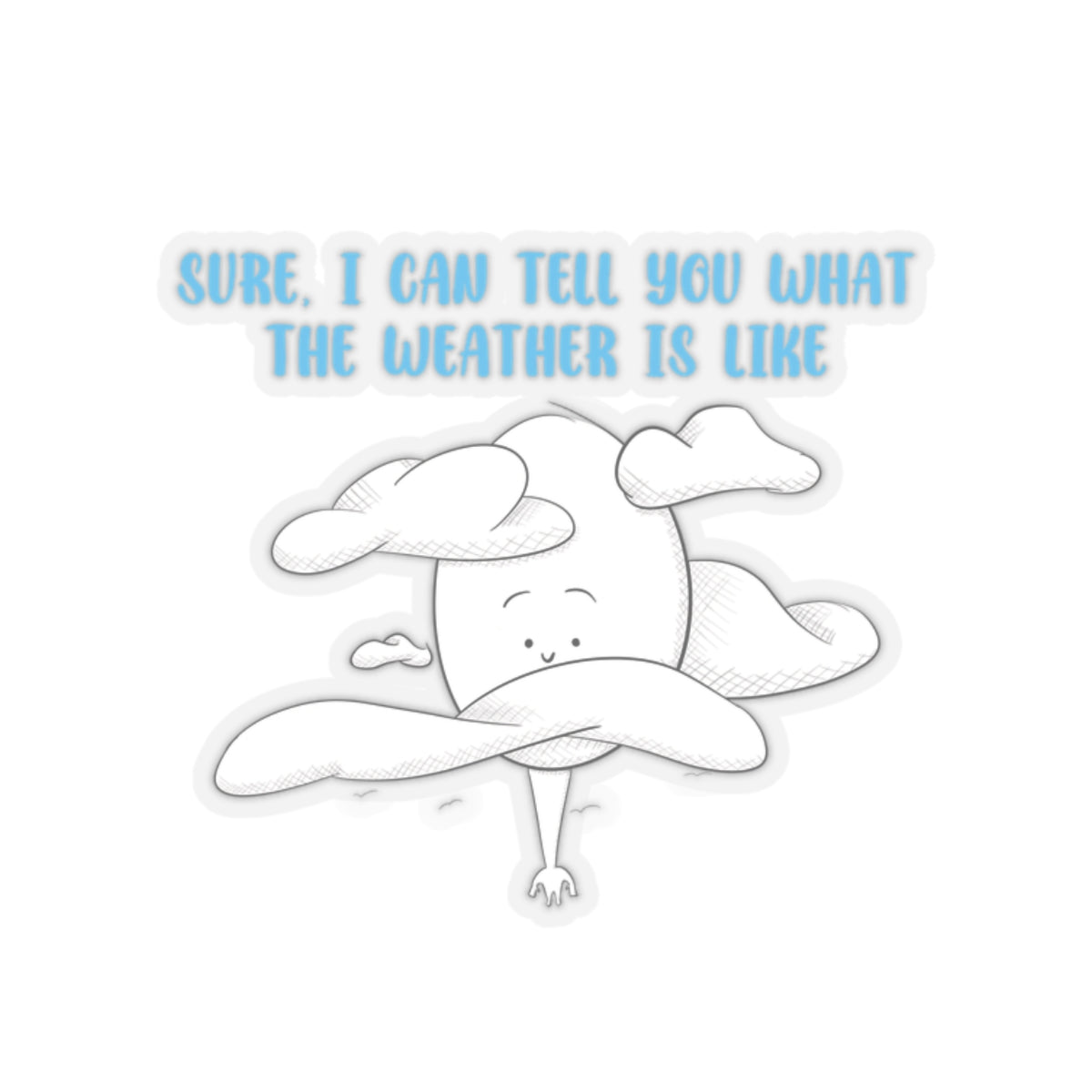 Tall Weather Forecast - Sticker