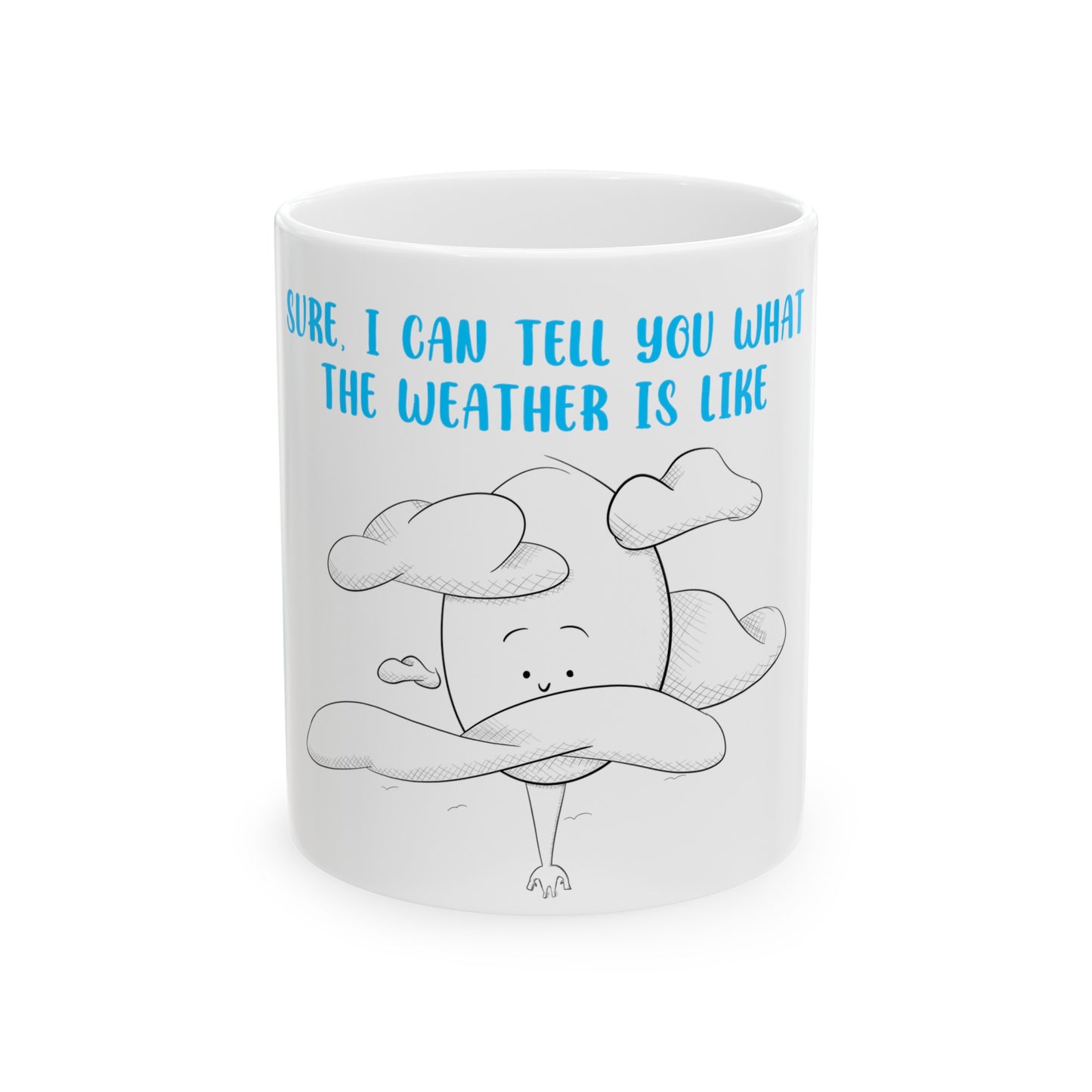 Tall Weather Forecast - Ceramic Mug, (11oz, 15oz)