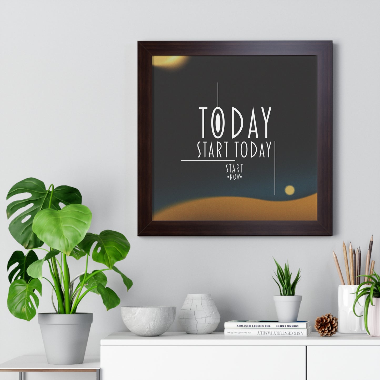 Start Today Start Now - Framed Vertical Poster