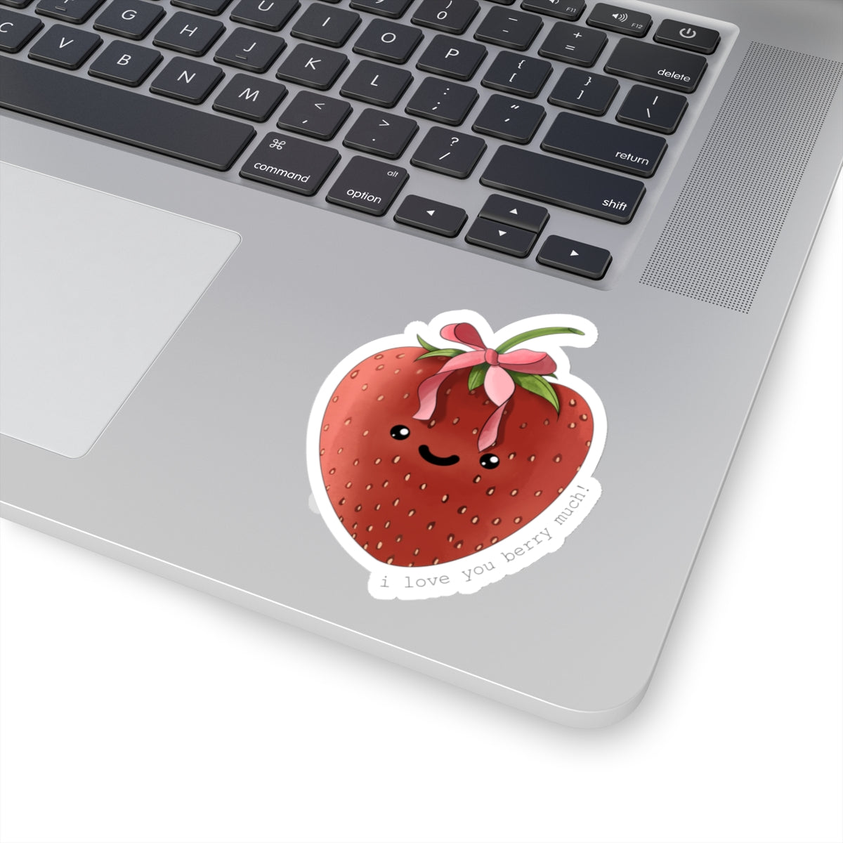 I Love You Berry Much - Strawberry Sticker