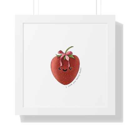 I Love You berry Much - Framed Vertical Poster