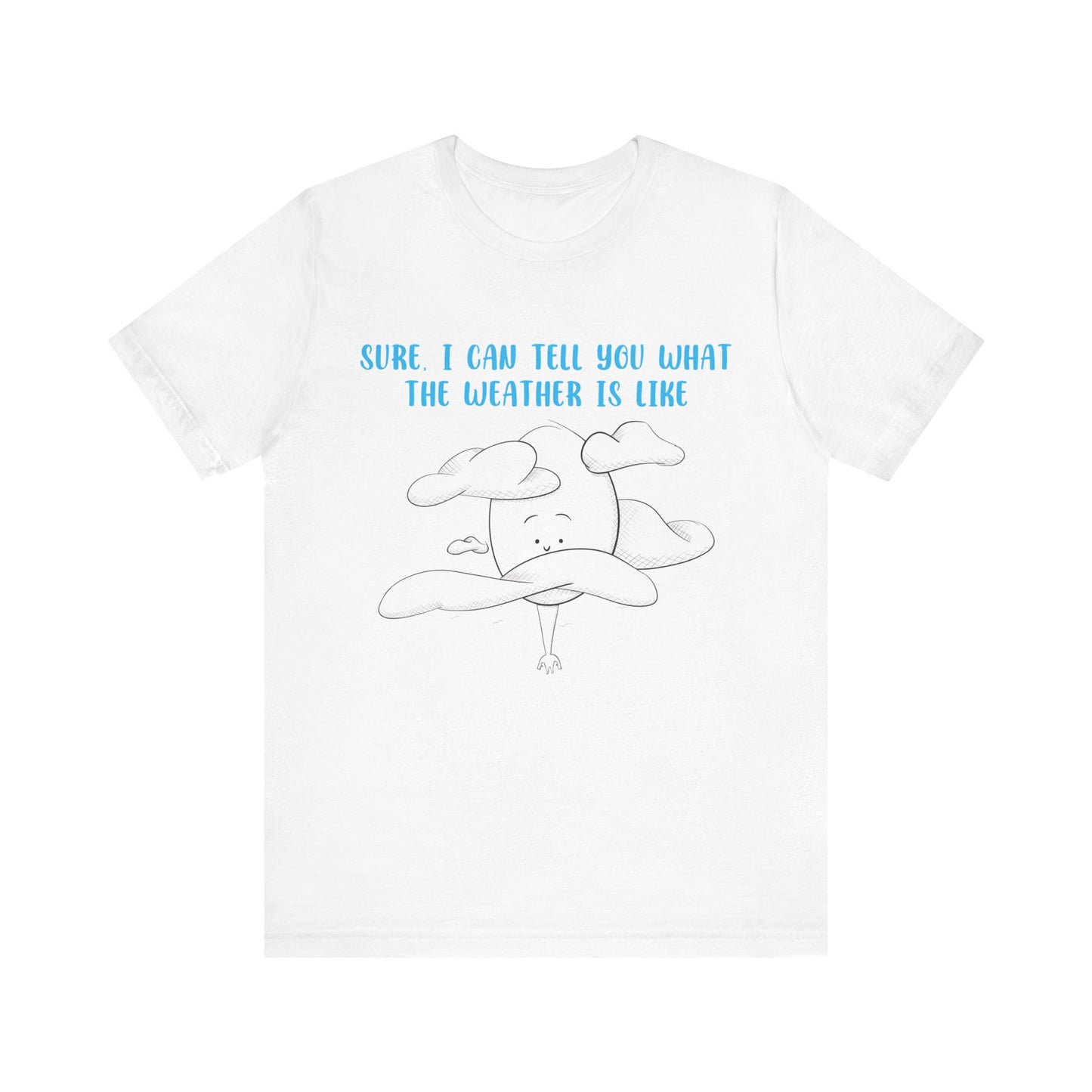 Tall Weather Forecast - Unisex Jersey Short Sleeve Tee