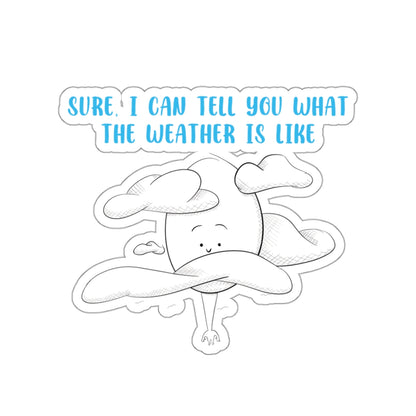 Tall Weather Forecast - Sticker