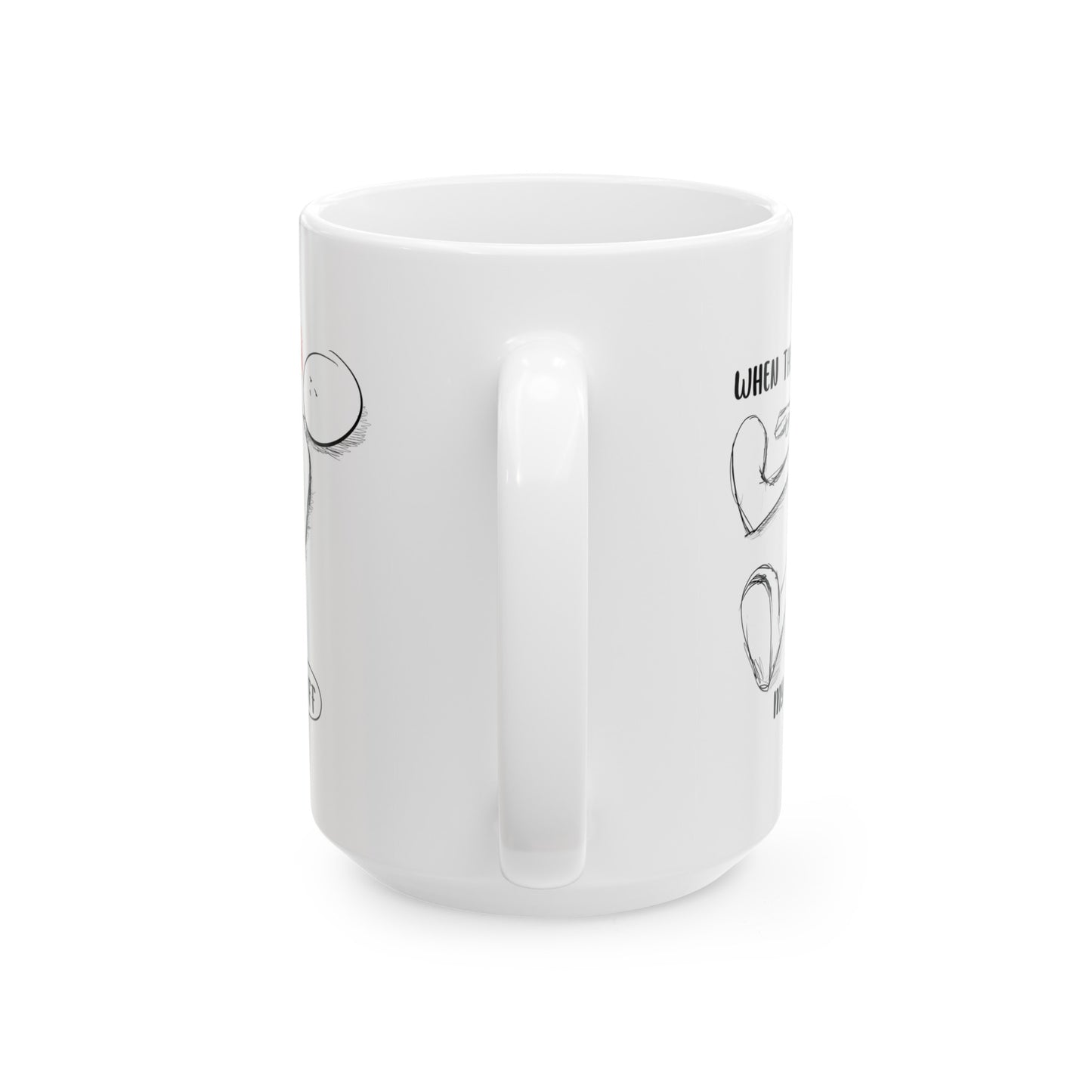 When The Heat Is On - Ceramic Mug, (11oz, 15oz)