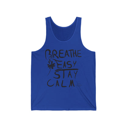 Breathe Easy Stay Calm - Unisex Jersey Tank