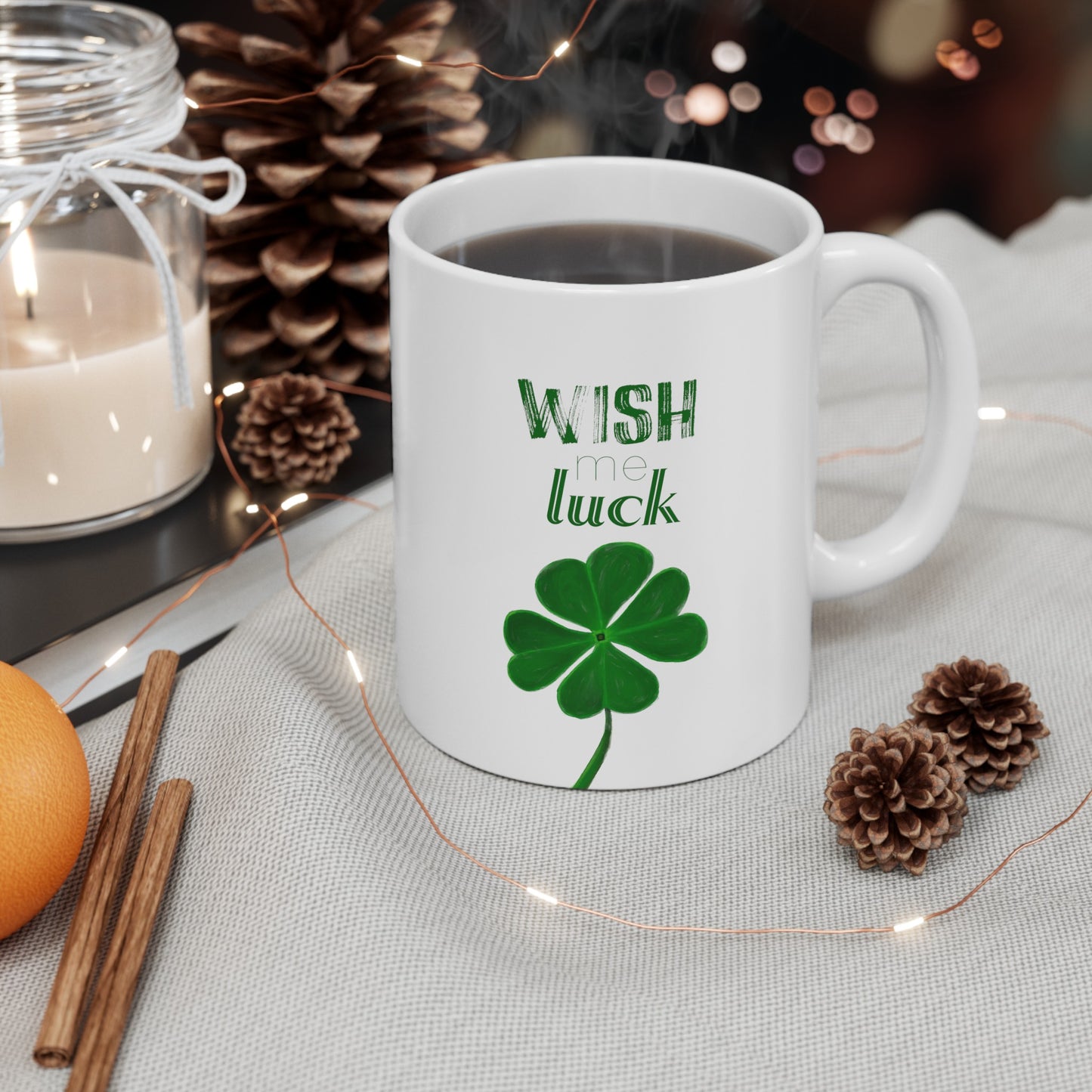 Wish Me Luck - Ceramic Mug, (11oz, 15oz)